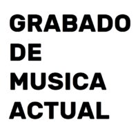 GRABADO DE MUSICA ACTUAL